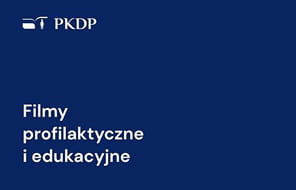 Filmy profilaktyczne i&nbsp;edukacyjne