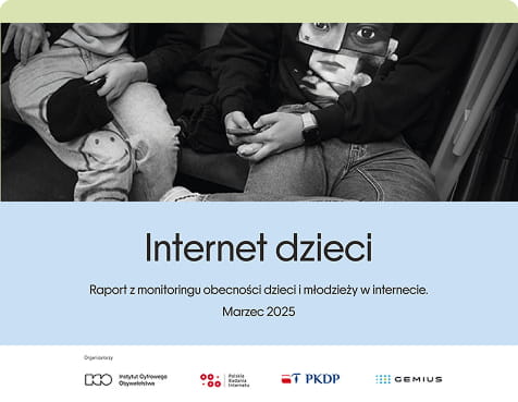 Raport „Internet dzieci 2025”
