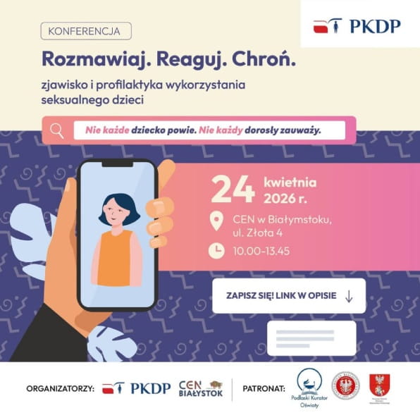 Konferencja szkoleniowa: Profilaktyka i&nbsp;reagowanie na&nbsp;krzywdzenie seksualne dzieci