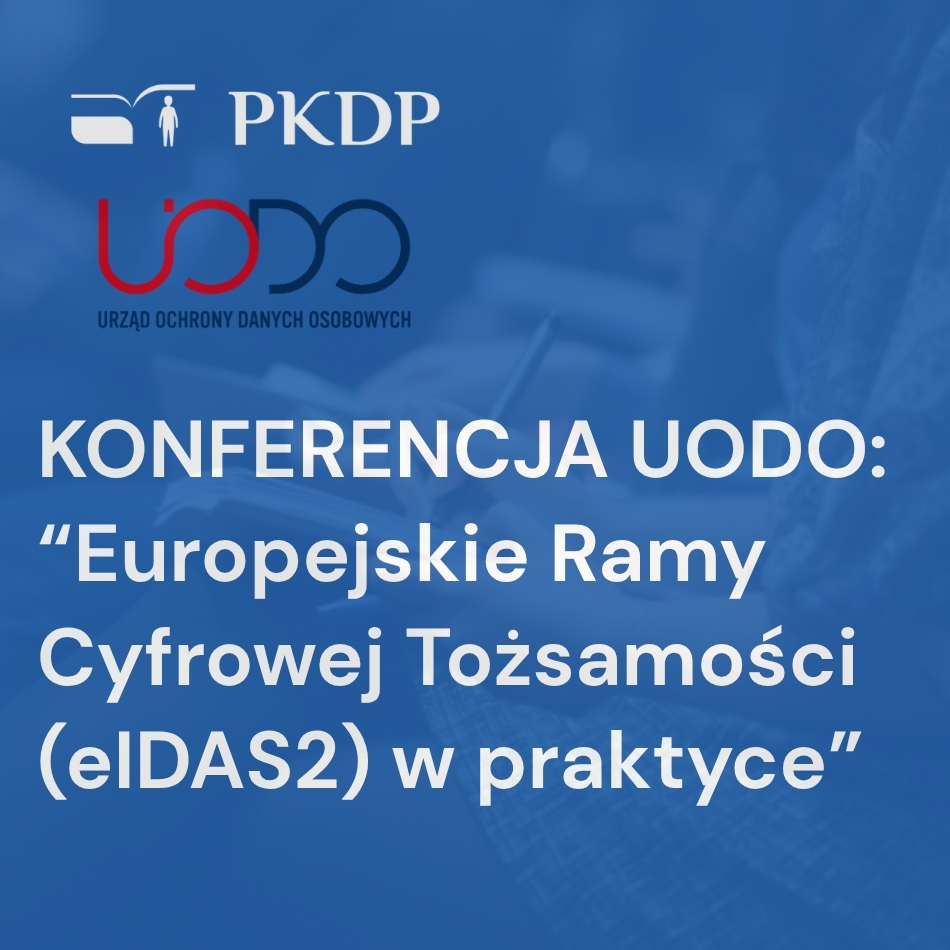 Bezpieczeństwo dzieci i młodzieży w sieci tematem konferencji UODO o eIDAS2