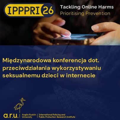 Zapobieganie zagrożeniom online oraz wspieranie profesjonalistów stojących na pierwszej linii walki z krzywdzeniem w sieci