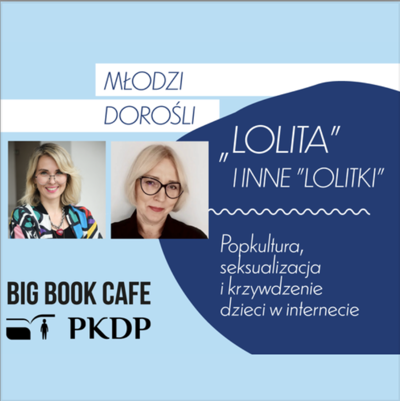 Kolejne spotkanie z&nbsp;cyklu MŁODZI DOROŚLI – „Lolita” i&nbsp;inne „lolitki”