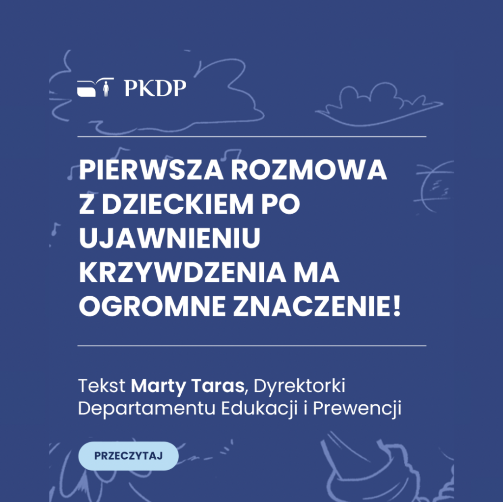 Zasady pierwszej rozmowy z dzieckiem po ujawnieniu przemocy seksualnej
