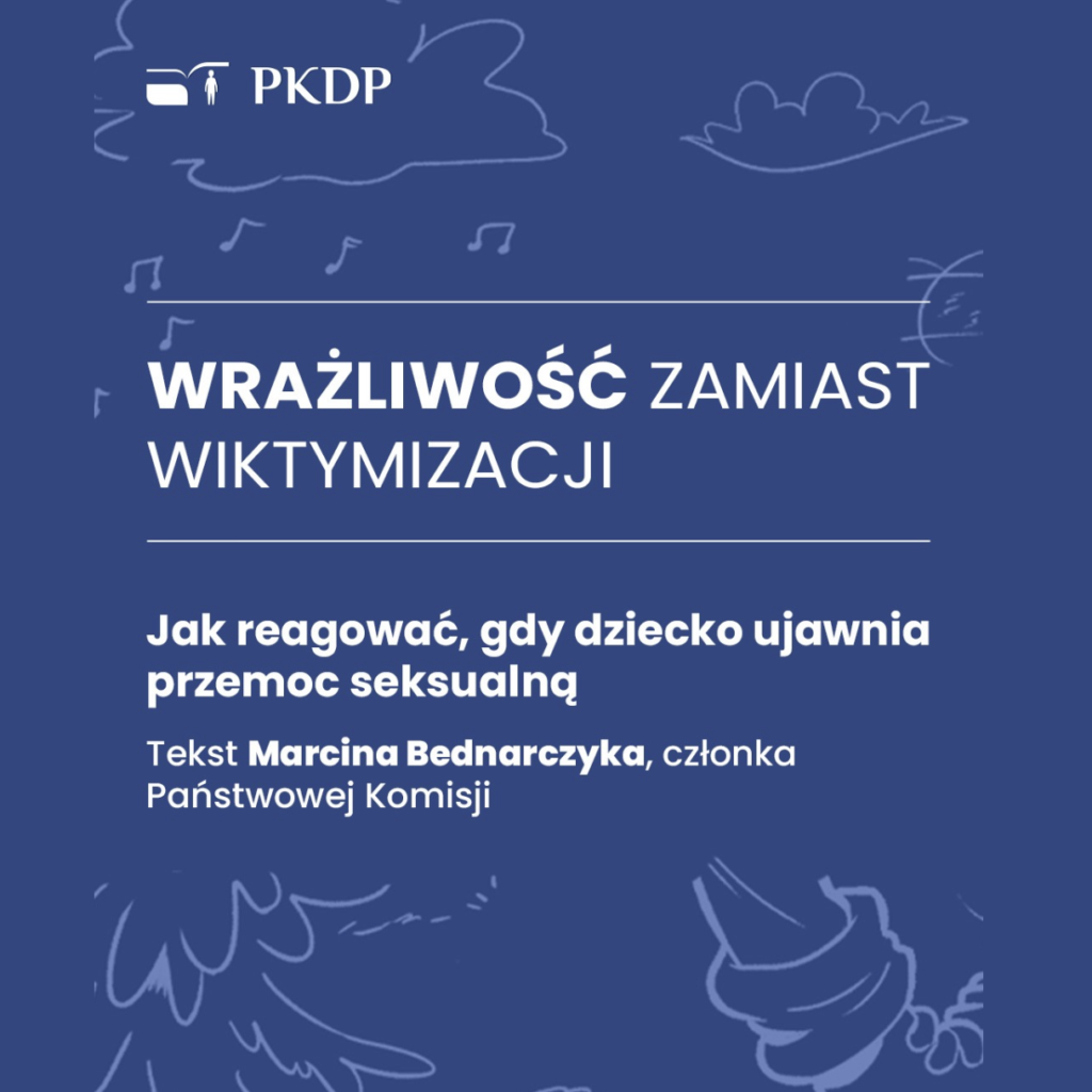 Gdy dziecko mówi o przemocy seksualnej – jak właściwie zareagować?