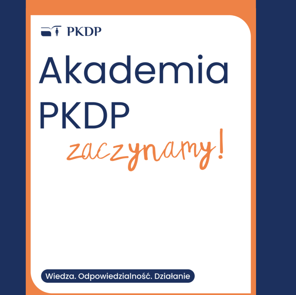 Rozpoczynamy nowy etap działań edukacyjnych – Akademię PKDP!